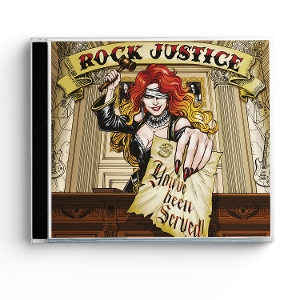 Rock Justic - You've Been Served