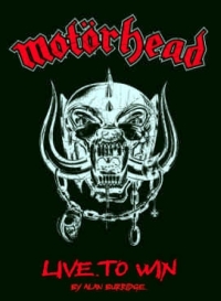 Motrhead - Live To Win