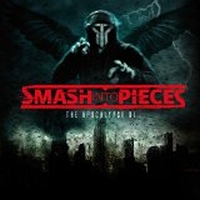 Smash Into Pieces - The Apocalypse DJ <b>- reduced pre-sale!</b>