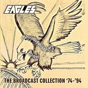 Eagles - Broadcast Collection