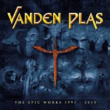 Vanden Plas - The Epic Works 1991-2015