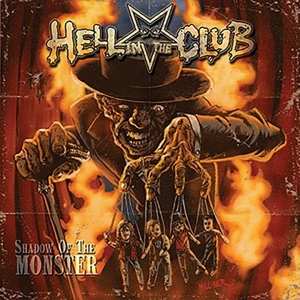 Hell In The Club - Shadow of the Monster (Reissue)