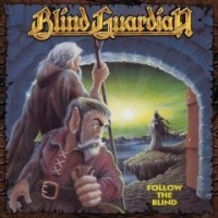 Blind Guardian - Follow The Blilnd, rem