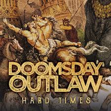 Doomsday Outlaw - Hard Times (2Vinyl Black)